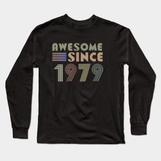 40th Birthday Gift Awesome Since 1979 Men Women kids Long Sleeve T-Shirt